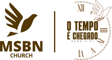 MSBN Church - Convenção 2026 - O Tempo é Chegado