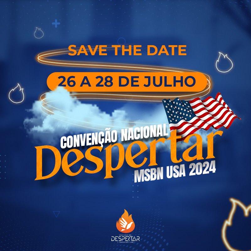 DESPERTAR - Convenção MSBN USA 2024